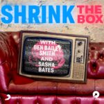 NEW Podcast – Shrink the Box