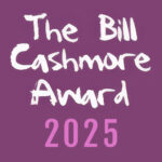 The Bill Cashmore Award 2025 will take place in September